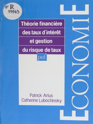 cover image of Théorie financière des taux d'intérêt et gestion du risque de taux